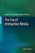 The Era of Interactive Media