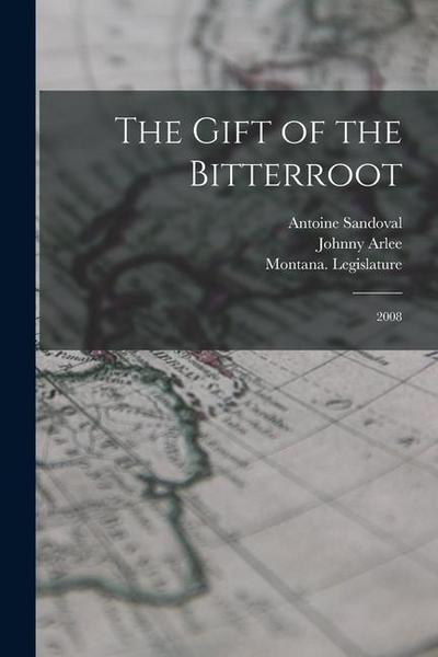 The Gift of the Bitterroot