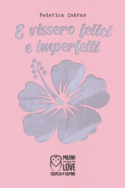 E vissero felici e imperfetti