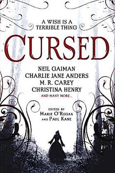 Cursed: An Anthology of Dark Fairy Tales