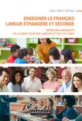 Enseigner le français langue étrangère et seconde