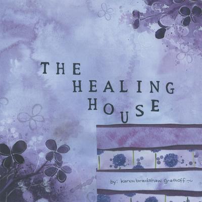 The Healing House