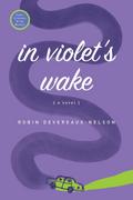 In Violet’s Wake