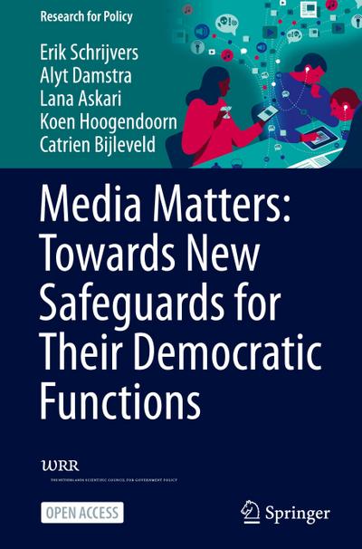Media Matters: Towards New Safeguards for Their Democratic Functions