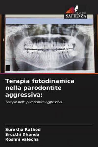Terapia fotodinamica nella parodontite aggressiva: