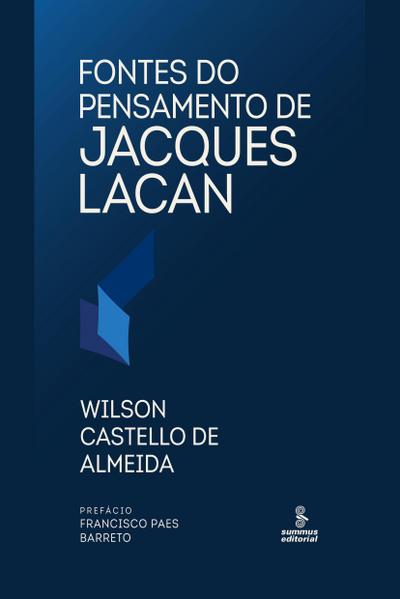 Fontes do pensamento de Jacques Lacan