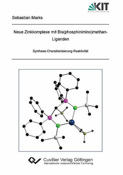 Neue Zinkkomplexe mit Bis(phosphinimino)methan-Liganden: Synthese-Charakterisierung-Reaktivität