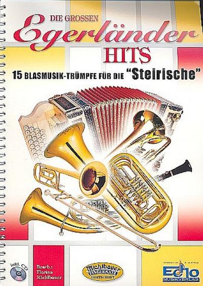 Die großen Egerländer Hits, Steirische Harmonika, m. Audio-CD