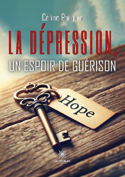 La dépression, un espoir de guérison