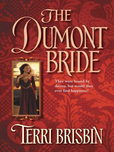 The Dumont Bride (Mills & Boon Historical)