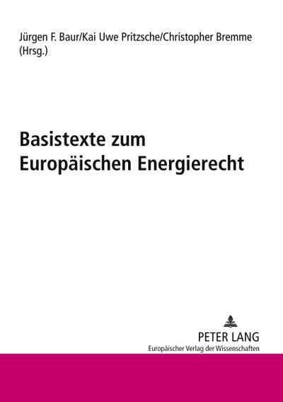 Basistexte zum Europäischen Energierecht