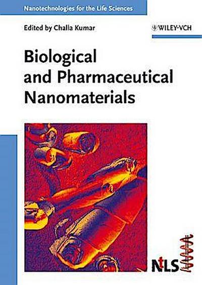 Nanotechnologies for the Life Sciences. 10 Volume Set: Biological and Pharmaceutical Nanomaterials: 2
