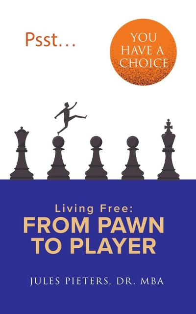 Psst ... You Have a Choice