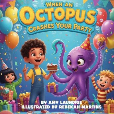 When an Octopus Crashes Your Party