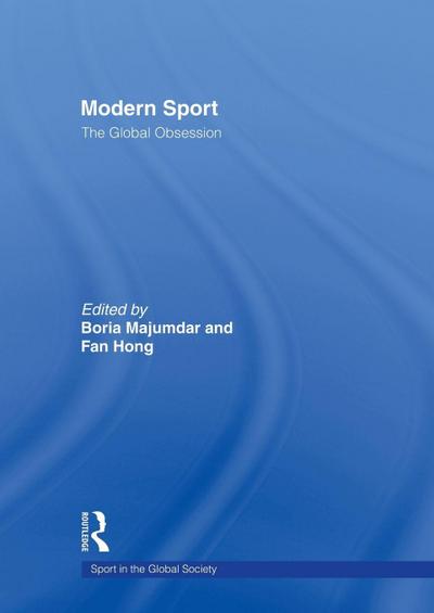 Modern Sport - The Global Obsession