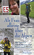Als Frau alleine über die Alpen