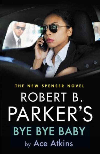 Robert B. Parker’s Bye Bye Baby