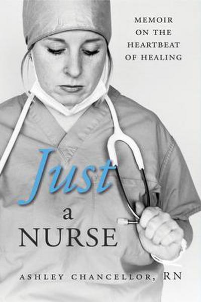 Just a Nurse