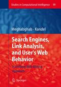 Search Engines, Link Analysis and User’s Web Behavior