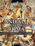 Anibal  Enemigo de Roma