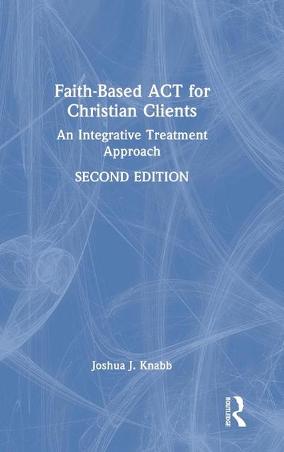Faith-Based ACT for Christian Clients