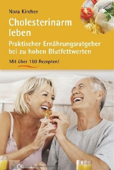 Cholesterinarm leben 