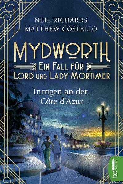 Mydworth - Intrigen an der Côte d’Azur