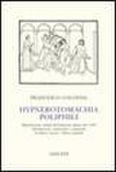 Hypnerotomachia Poliphili (rist. anast. 1499)