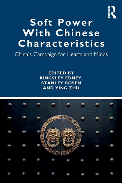 Soft Power With Chinese Characteristics