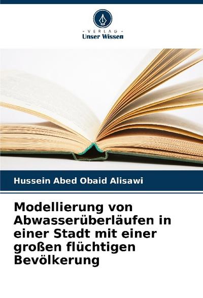 Modellierung von Abwasserüberläufen in einer Stadt mit einer großen flüchtigen Bevölkerung