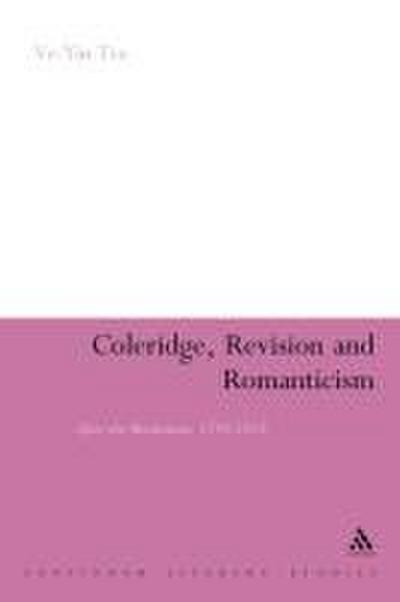 Coleridge, Revision and Romanticism