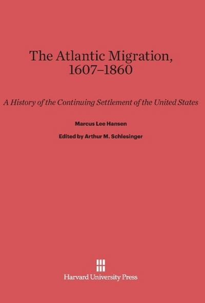 The Atlantic Migration, 1607-1860