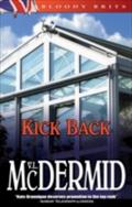 Kick Back - Val McDermid