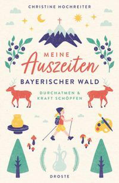 Meine Auszeiten - Bayerischer Wald