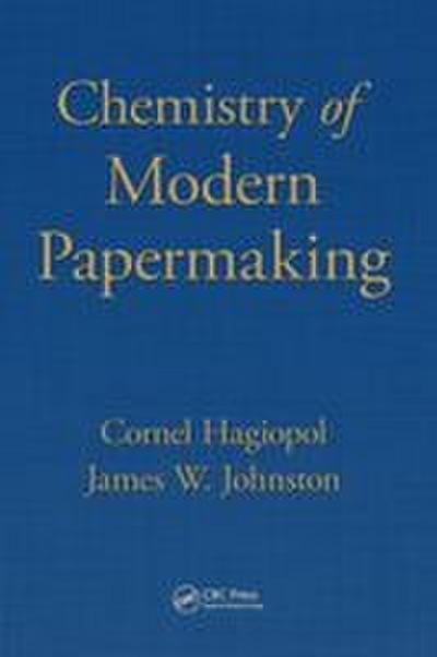 Chemistry of Modern Papermaking