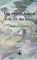 Mit meinen Armen teile ich das Meer