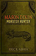 Mason Dixon - Monster Hunter