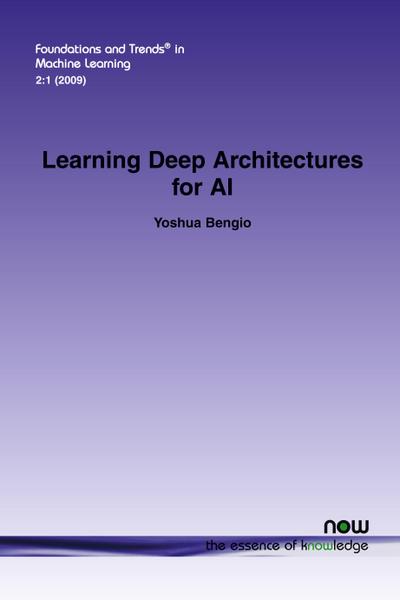 Learning Deep Architectures for AI