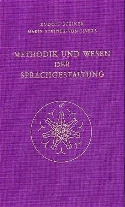 Methodik und Wesen der Sprachgestaltung