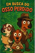 Em Busca do Osso Perdido
