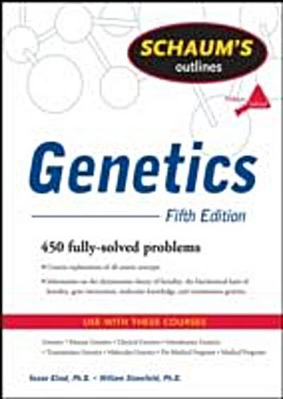 Schaum’s Outline of Genetics, Fifth Edition