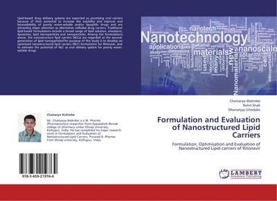 Formulation and Evaluation of Nanostructured Lipid Carriers
