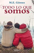 Todo lo que somos