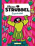 Kleiner Strubbel - Superstrubbel