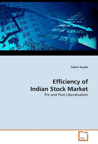 Efficiency of Indian Stock Market