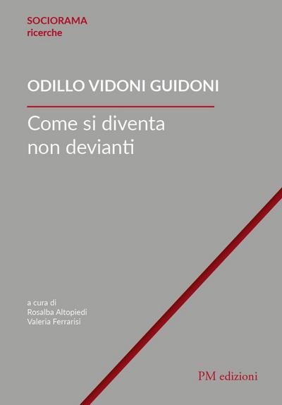 Come si diventa non devianti