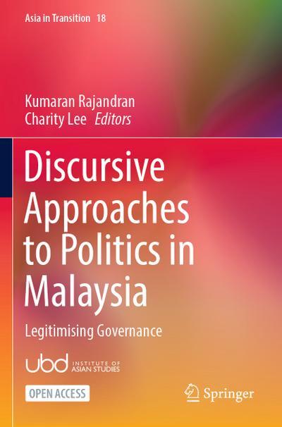 Discursive Approaches to Politics in Malaysia