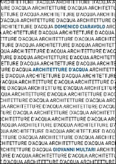 Architetture d’acqua
