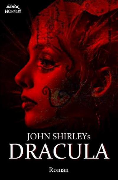 JOHN SHIRLEYS DRACULA