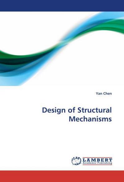 Design of Structural Mechanisms